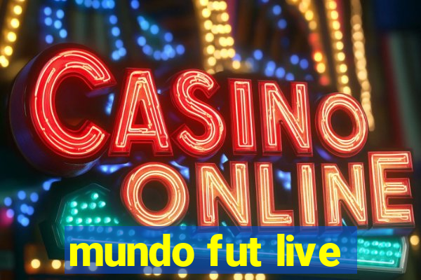 mundo fut live